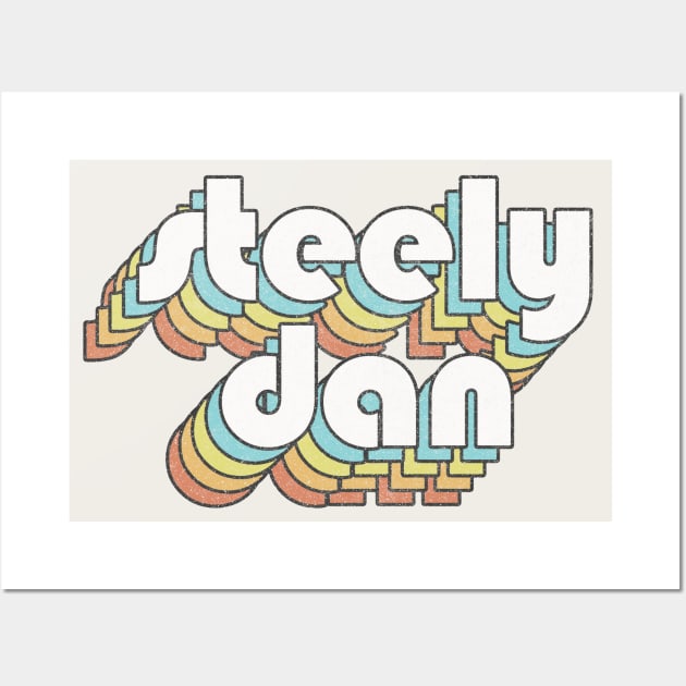 Steely Dan /// Retro Faded-Style Typography Design Wall Art by DankFutura